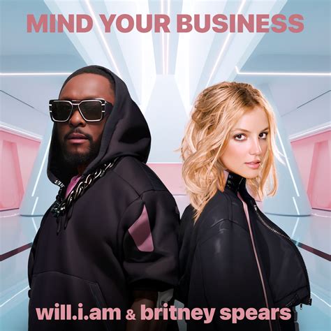 Will.i. am and Britney Spears want you to 'Mind Your Business'